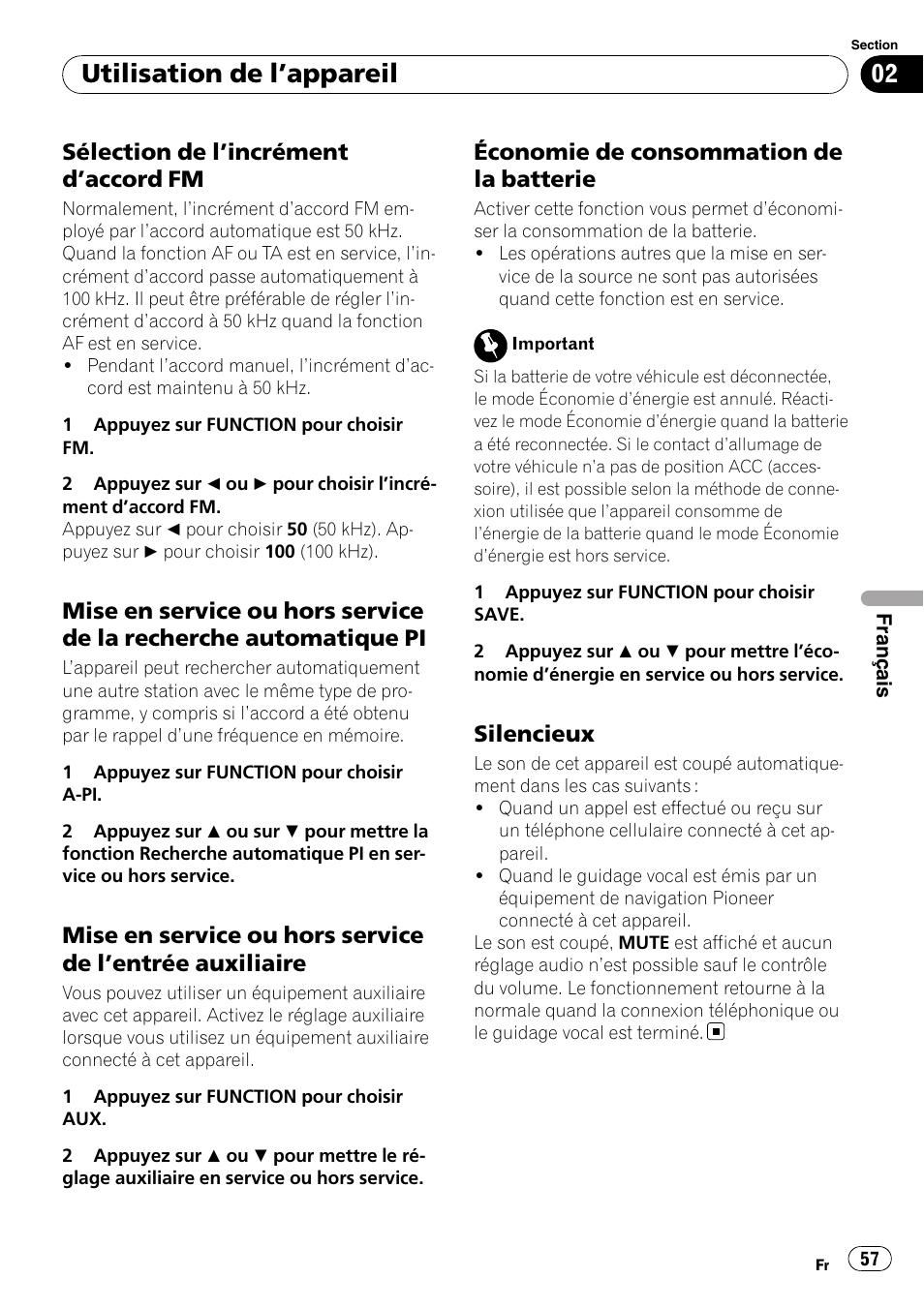 Sélection de l’incrément d’accord, Mise en service ou hors service de la, Recherche automatique pi | Mise en service ou hors service de, Entrée auxiliaire 57, Économie de consommation de la, Batterie, Silencieux 57, Entrée auxiliaire), Utilisation de l ’appareil | Pioneer DEH-1000E User Manual | Page 57 / 107