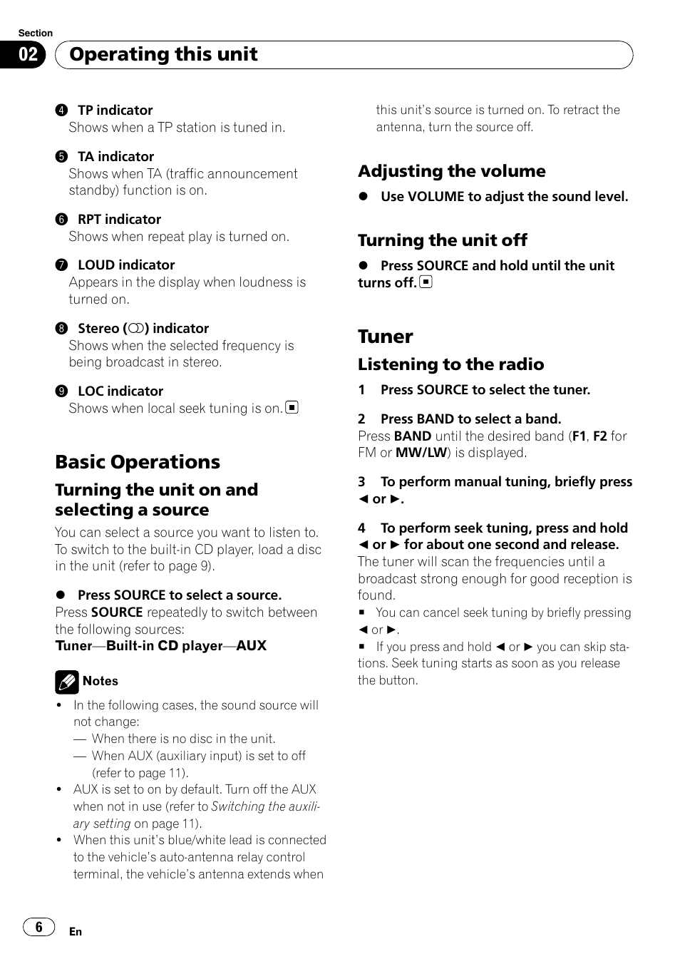 Basic operations, Turning the unit on and selecting a, Source | Adjusting the volume 6, Turning the unit off 6, Tuner, Listening to the radio 6, Operating this unit, Turning the unit on and selecting a source, Adjusting the volume | Pioneer DEH-1000E User Manual | Page 6 / 107