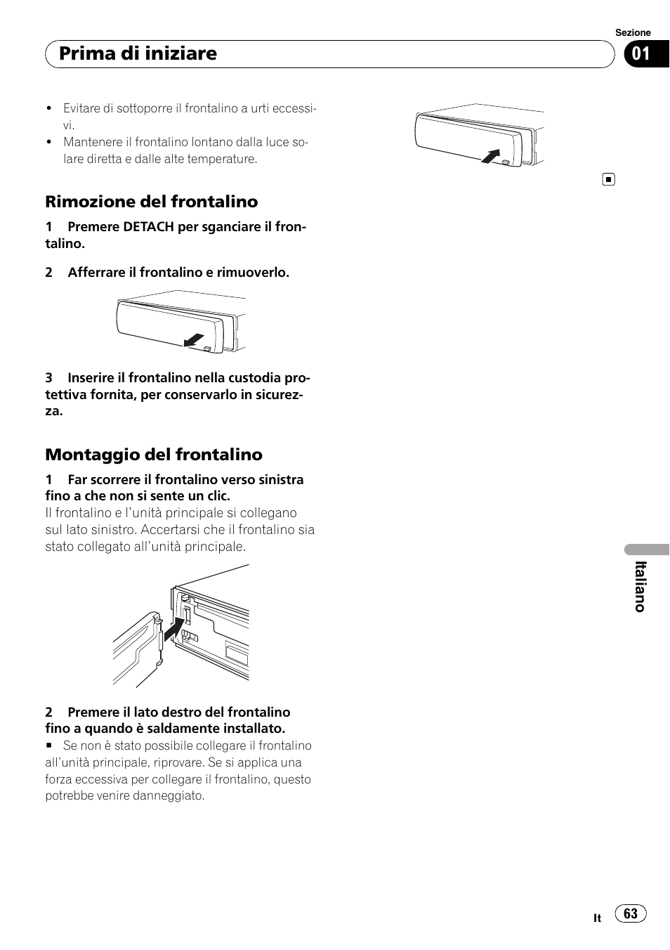 Rimozione del frontalino 63, Montaggio del frontalino 63, Prima di iniziare | Rimozione del frontalino, Montaggio del frontalino | Pioneer DEH-1000E User Manual | Page 63 / 107