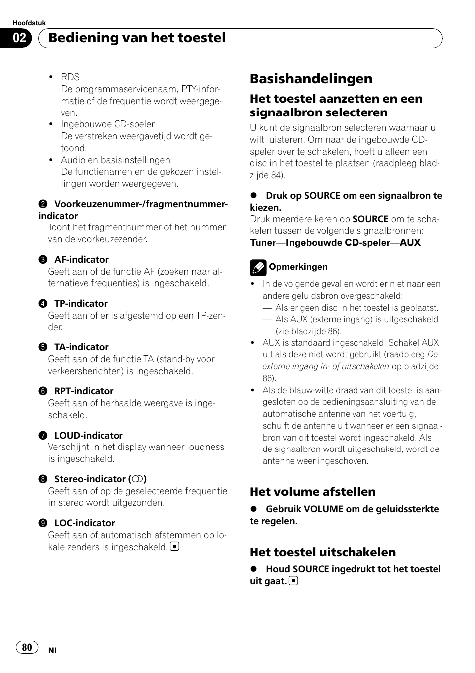 Basishandelingen, Het toestel aanzetten en een, Signaalbron selecteren | Het volume afstellen 80, Het toestel uitschakelen 80, Bediening van het toestel, Het volume afstellen, Het toestel uitschakelen | Pioneer DEH-1000E User Manual | Page 80 / 107