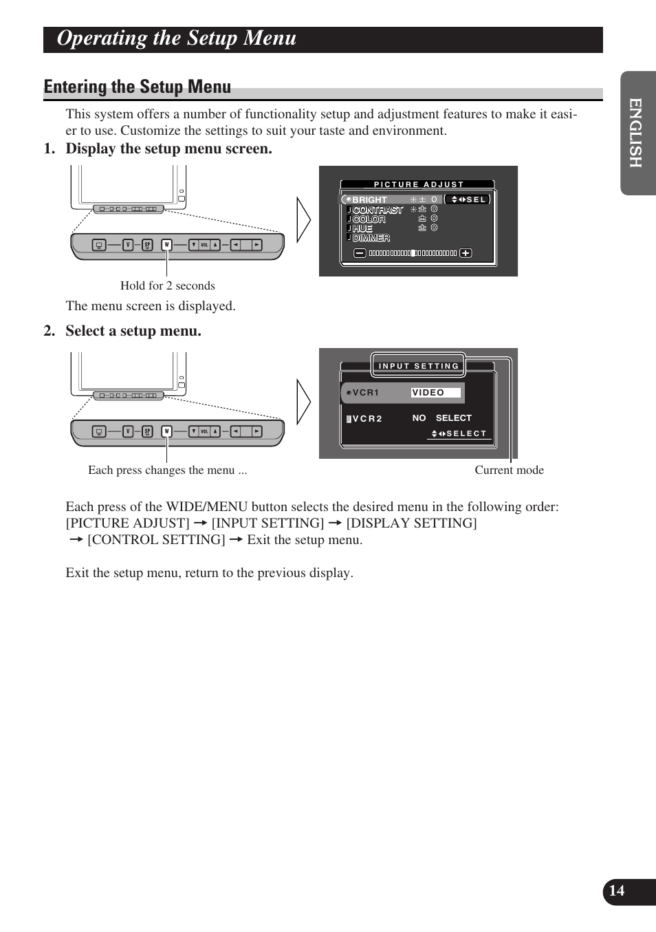 Operating the setup menu, Entering the setup menu, Display the setup menu screen | Select a setup menu | Pioneer AVD-W6010 User Manual | Page 15 / 112