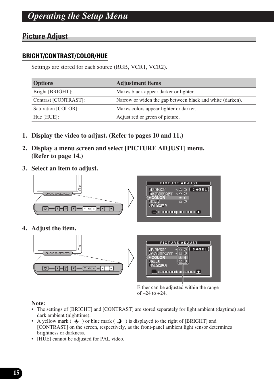 Picture adjust, Bright/contrast/color/hue, Operating the setup menu | Pioneer AVD-W6010 User Manual | Page 16 / 112
