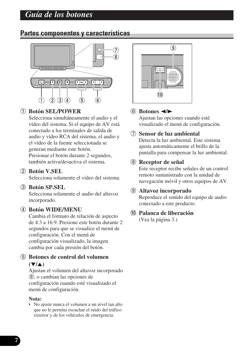 Guía de los botones, Partes componentes y características | Pioneer AVD-W6010 User Manual | Page 44 / 112