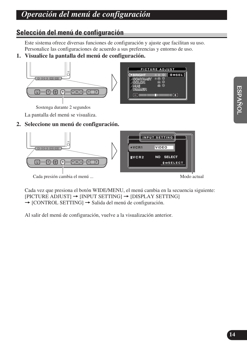 Operación del menú de, Configuración, Selección del menú de configuración | Operación del menú de configuración, Visualice la pantalla del menú de configuración, Seleccione un menú de configuración | Pioneer AVD-W6010 User Manual | Page 51 / 112
