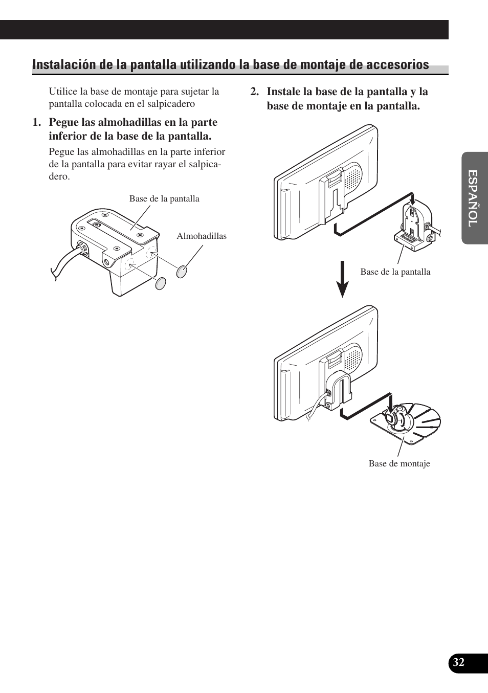 Instalación de la pantalla utilizando la base, De montaje de accesorios | Pioneer AVD-W6010 User Manual | Page 69 / 112