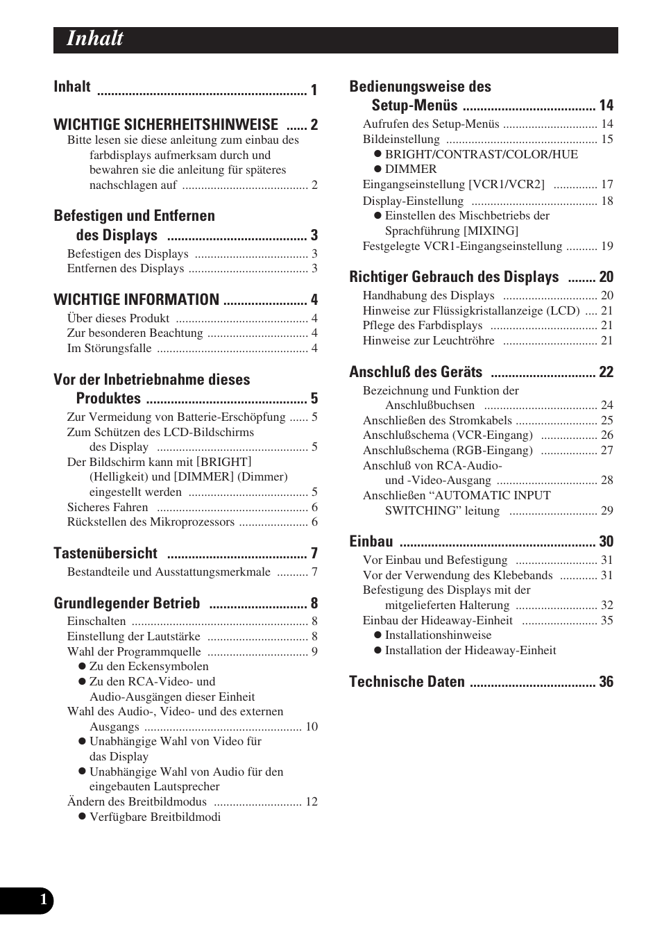 Inhalt, Inhalt wichtige sicherheitshinweise, Befestigen und entfernen des displays | Wichtige information, Vor der inbetriebnahme dieses produktes, Tastenübersicht, Grundlegender betrieb, Bedienungsweise des setup-menüs, Richtiger gebrauch des displays, Anschluß des geräts | Pioneer AVD-W6010 User Manual | Page 74 / 112