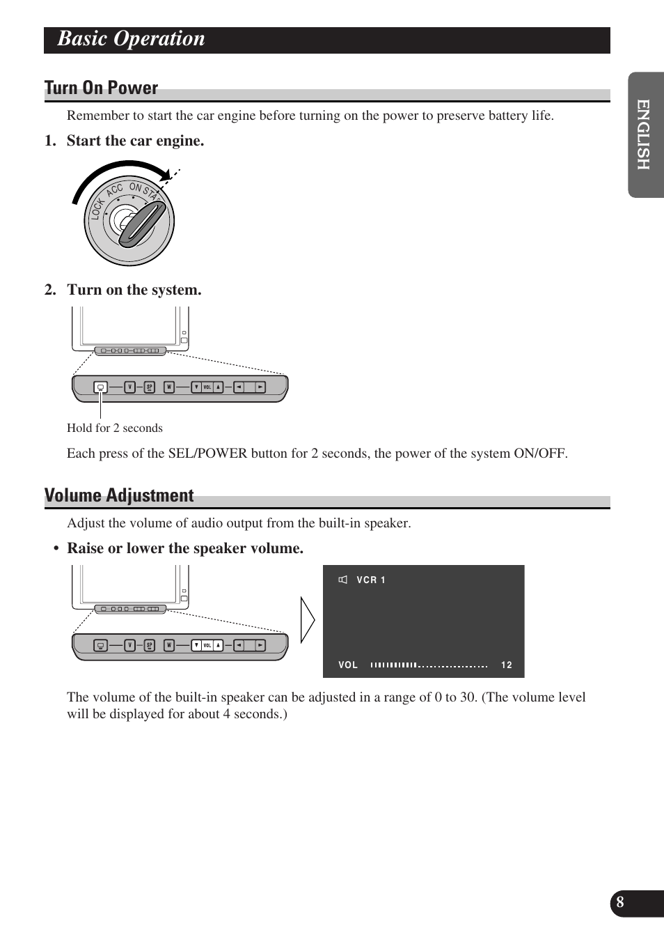 Basic operation, Turn on power volume adjustment, Turn on power | Volume adjustment | Pioneer AVD-W6010 User Manual | Page 9 / 112