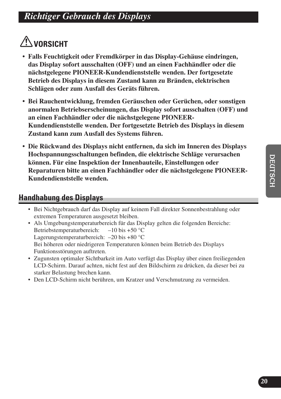 Richtiger gebrauch des displays, Handhabung des displays, Vorsicht | Pioneer AVD-W6010 User Manual | Page 93 / 112