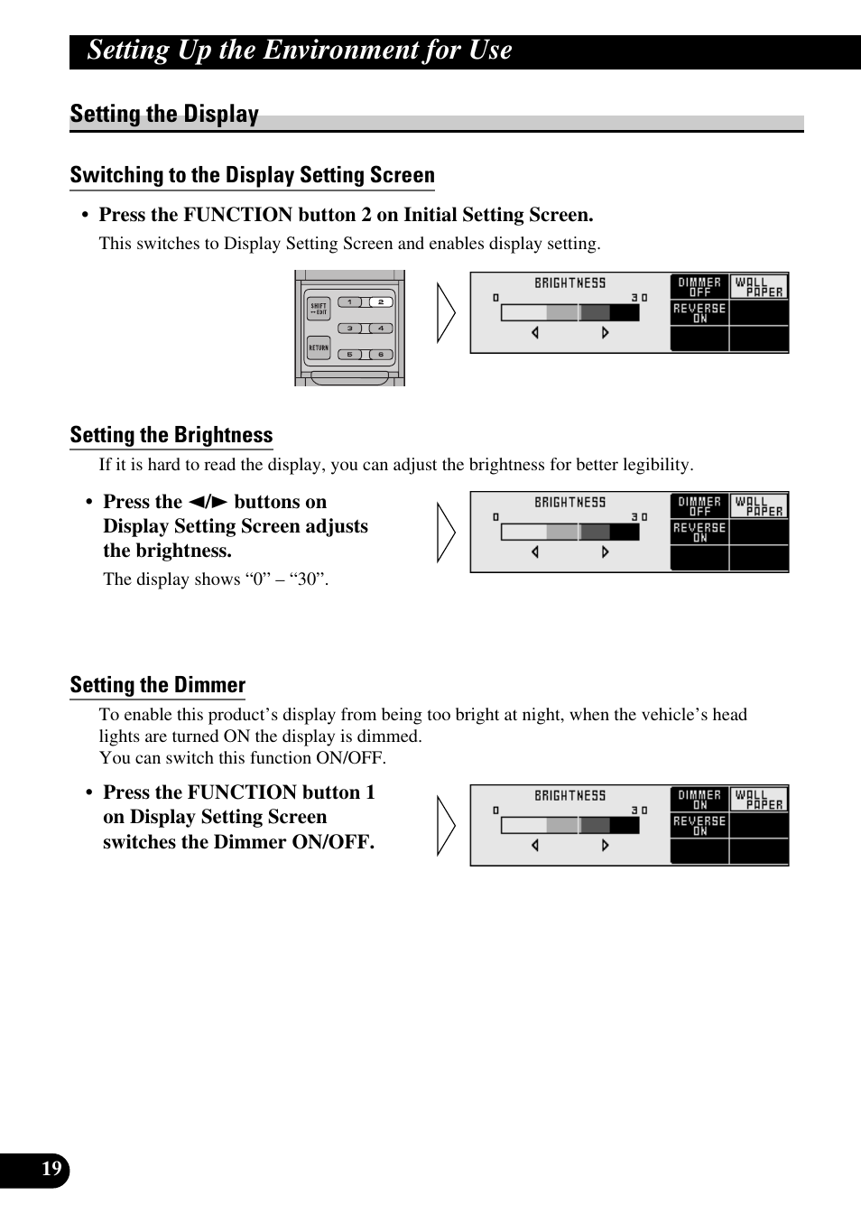 Setting the display, Switching to the display setting screen, Setting the brightness | Setting the dimmer, Setting up the environment for use | Pioneer DEX-P9 User Manual | Page 20 / 88