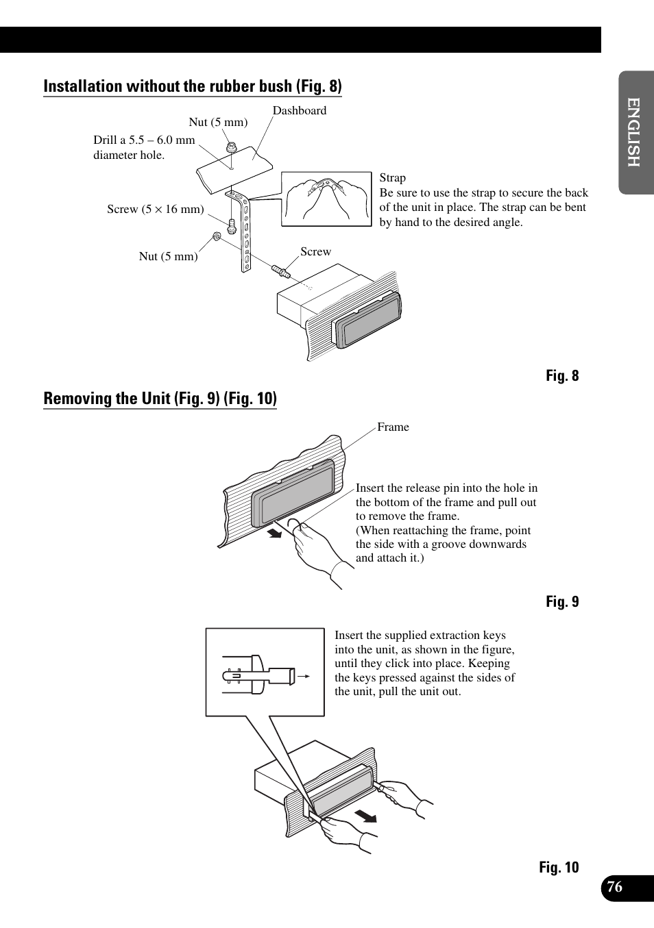 Installation without the rubber bush, Removing the unit, Installation without the rubber bush (fig. 8) | Removing the unit (fig. 9) (fig. 10) | Pioneer DEX-P9 User Manual | Page 77 / 88