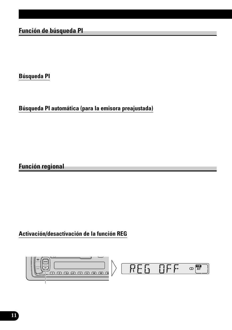 Función de búsqueda pi, Búsqueda pi, Función regional | Activación/desactivación de la función reg, Uso de las funciones rds | Pioneer KEH-3900R User Manual | Page 38 / 80