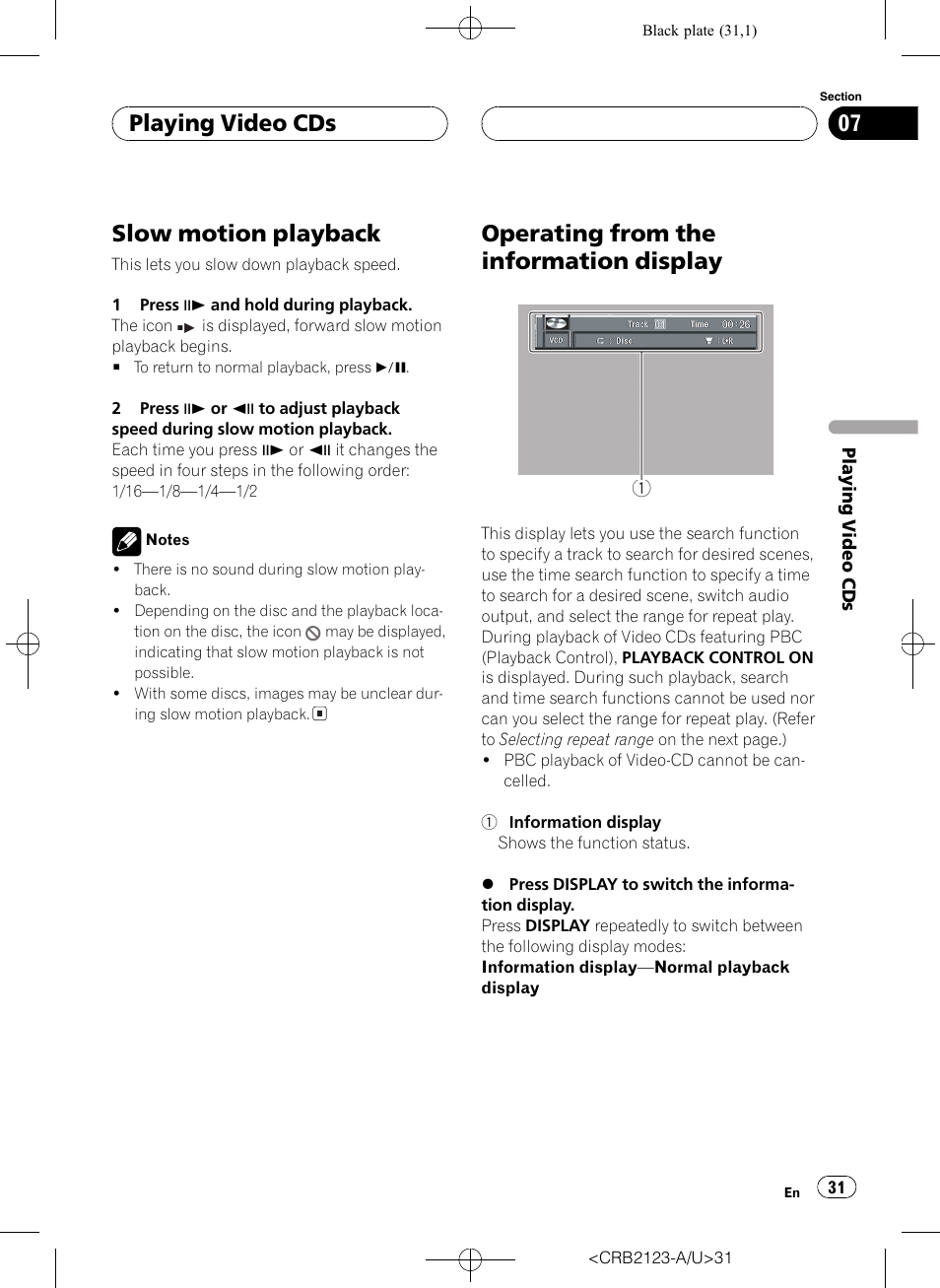 Slow motion playback, Operating from the information display, Playing video cds | Pioneer Super Tuner III D DVH-P5850MP User Manual | Page 31 / 100