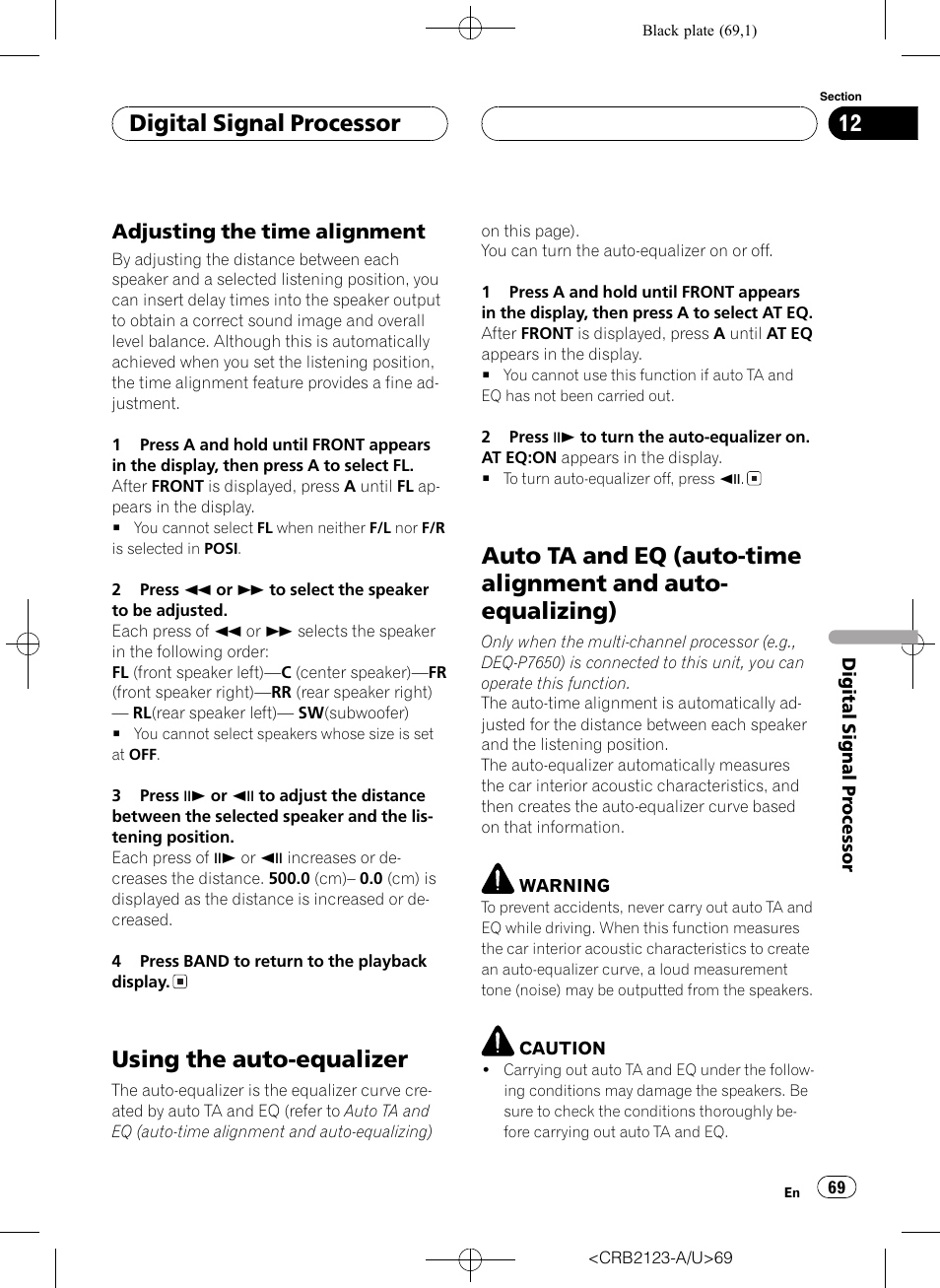 Auto-equalizing) 69, Auto ta and eq (auto-time alignment and auto, Equalizing) | Adjusting the time alignment, Using the auto-equalizer, Digital signal processor | Pioneer Super Tuner III D DVH-P5850MP User Manual | Page 69 / 100
