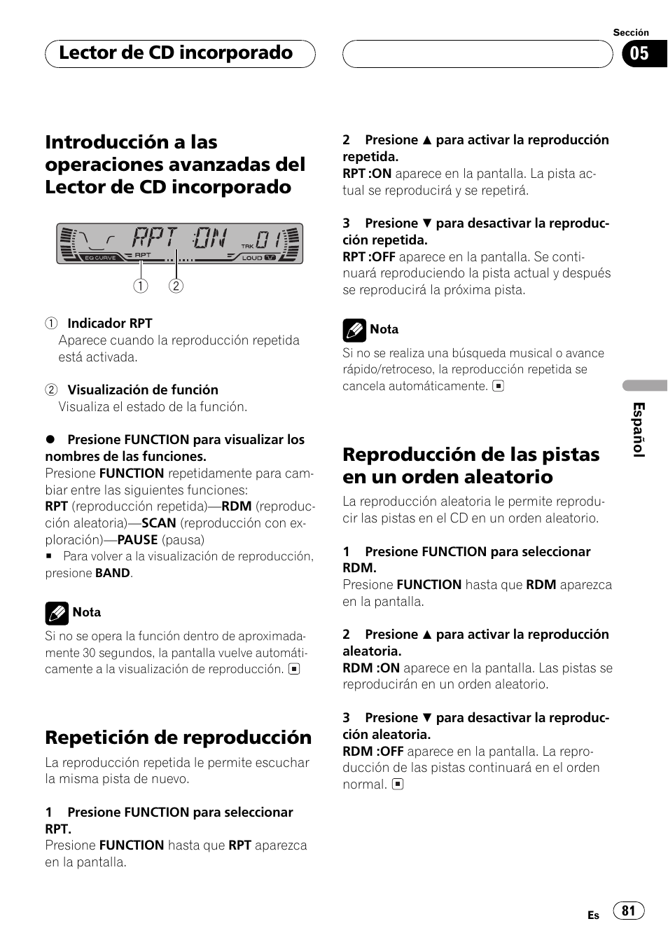 Introducción a las operaciones avanzadas, Del lector de cd incorporado 81, Repetición de reproducción 81 | Reproducción de las pistas en un orden, Aleatorio 81, Repetición de reproducción, Reproducción de las pistas en un orden aleatorio, Lector de cd incorporado | Pioneer DEH-P2500 User Manual | Page 81 / 104