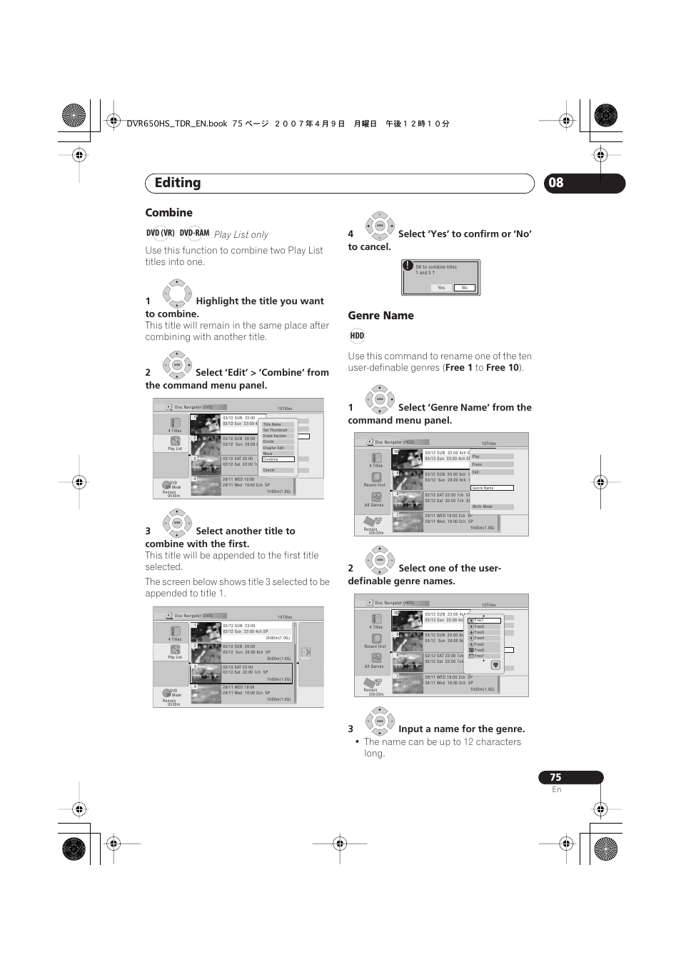 Editing, Combine, Genre name | Play list only, 1highlight the title you want to combine, 4select ‘yes’ to confirm or ‘no’ to cancel, Free 1, Free, The name can be up to 12 characters long, Dvd (vr) dvd-ram | Pioneer DVR-650H-S User Manual | Page 75 / 134