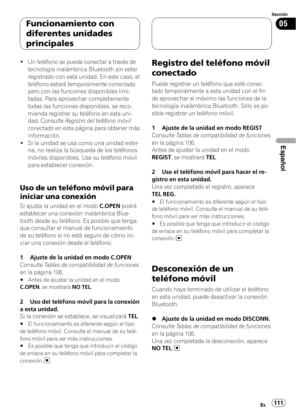 Uso de un teléfono móvil para iniciar, Una conexión, Registro del teléfono móvil conectado | Desconexión de un teléfono móvil, Funcionamiento con diferentes unidades principales | Pioneer CD-BTB200 User Manual | Page 111 / 121