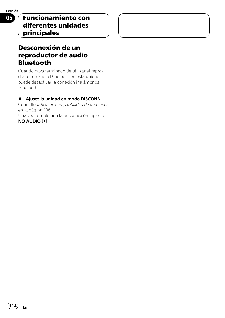 Desconexión de un reproductor de audio, Bluetooth, Desconexión de un reproductor de audio bluetooth | Funcionamiento con diferentes unidades principales | Pioneer CD-BTB200 User Manual | Page 114 / 121
