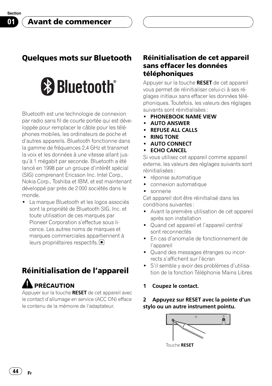 Quelques mots sur bluetooth, Réinitialisation de l, Appareil 44 | Réinitialisation de cet appareil sans, Effacer les données téléphoniques, Réinitialisation de l ’appareil, Avant de commencer | Pioneer CD-BTB200 User Manual | Page 44 / 121