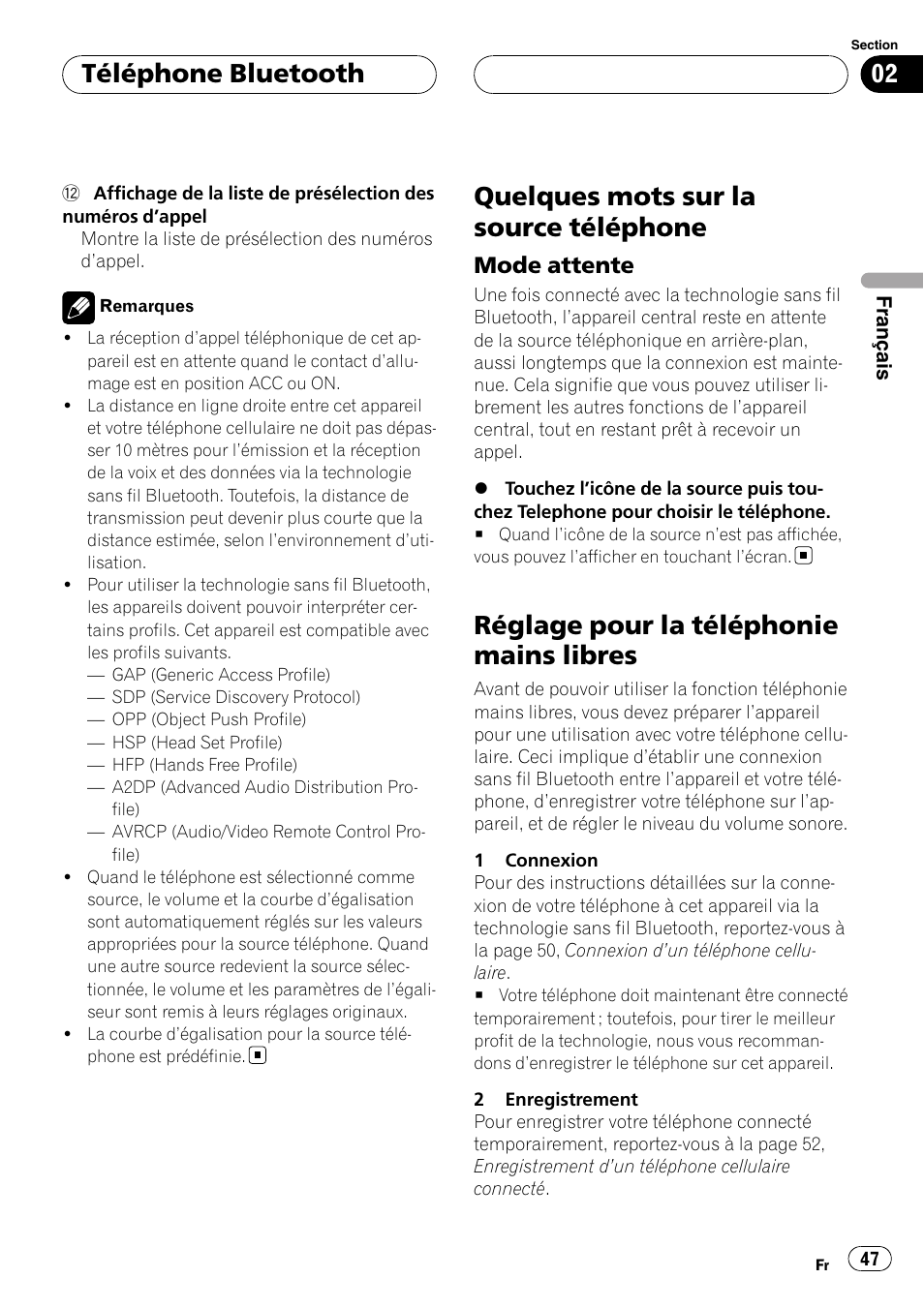 Quelques mots sur la source téléphone, Mode attente 47, Réglage pour la téléphonie mains libres | Téléphone bluetooth, Mode attente | Pioneer CD-BTB200 User Manual | Page 47 / 121
