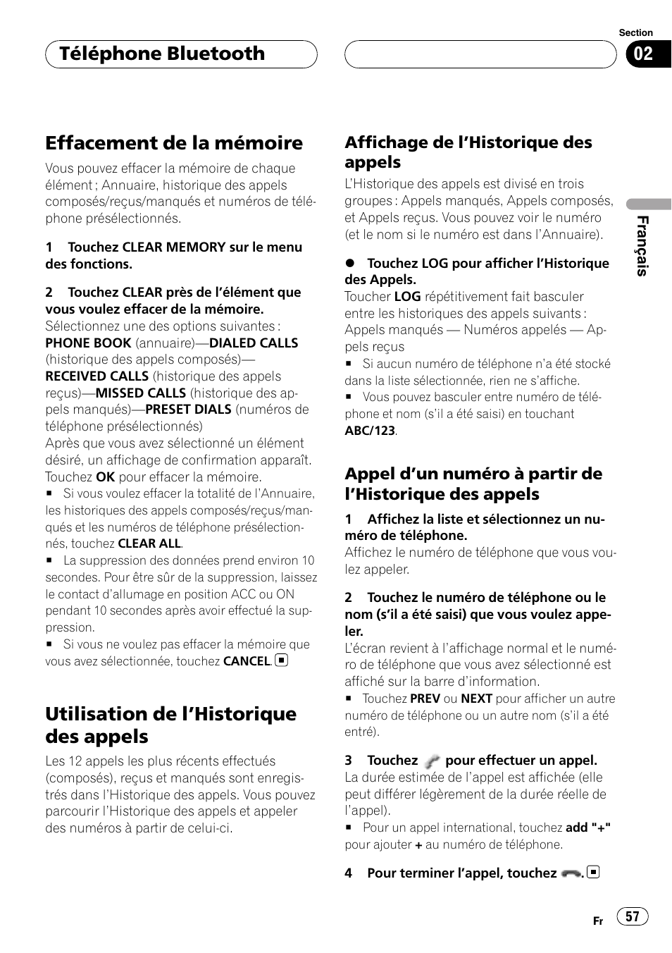 Effacement de la mémoire, Utilisation de l, Historique des appels 57 | Affichage de l’historique des, Appels, Appel d’un numéro à partir de, Historique des appels, Utilisation de l ’historique des appels, Téléphone bluetooth | Pioneer CD-BTB200 User Manual | Page 57 / 121