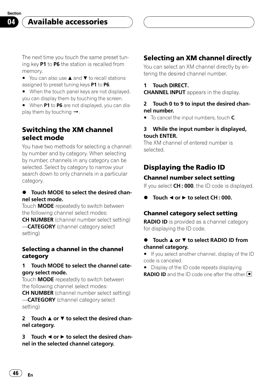 Available accessories, Switching the xm channel select mode, Selecting an xm channel directly | Displaying the radio id | Pioneer AVH-P4900D User Manual | Page 46 / 85