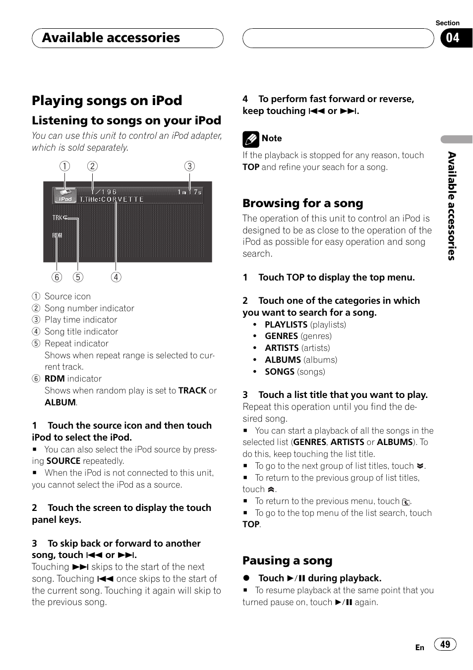 Playing songs on ipod, Available accessories, Listening to songs on your ipod | Browsing for a song, Pausing a song | Pioneer AVH-P4900D User Manual | Page 49 / 85