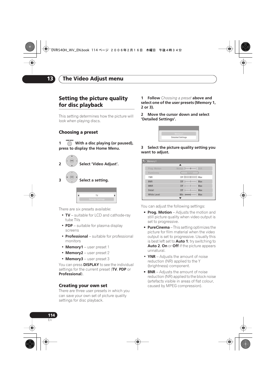 Setting the picture quality for disc playback, The video adjust menu 13, Setting the picture quality | For disc playback, Choosing a preset, Creating your own set | Pioneer DVR-440H-S User Manual | Page 114 / 144