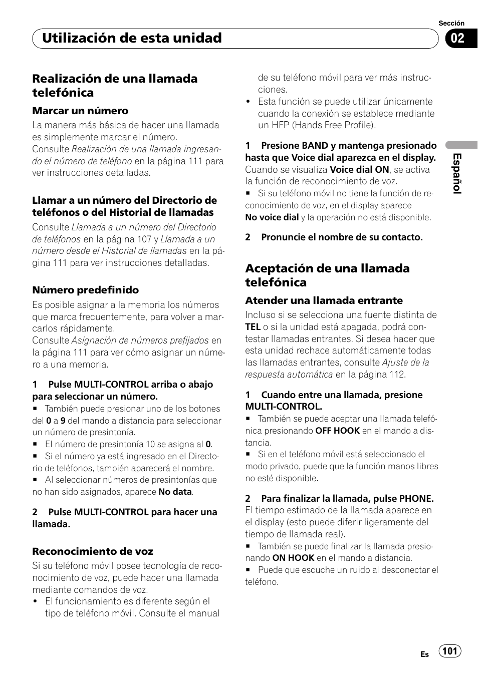 Realización de una llamada, Telefónica, Aceptación de una llamada | Utilización de esta unidad, Realización de una llamada telefónica, Aceptación de una llamada telefónica | Pioneer DEH-P85BT User Manual | Page 101 / 144