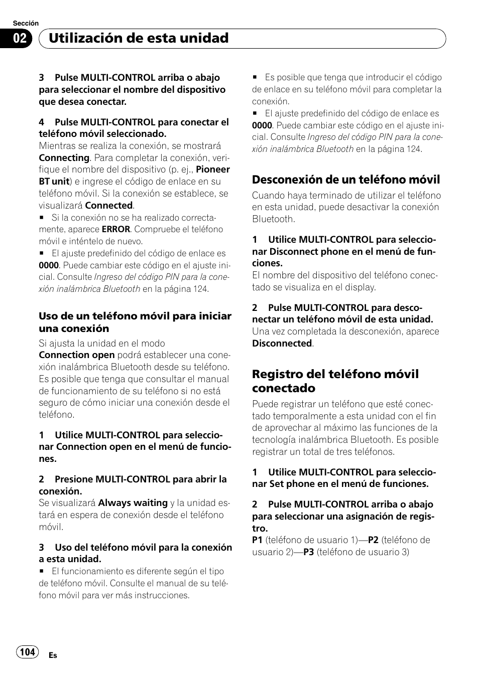 Desconexión de un teléfono móvil 104, Registro del teléfono móvil, Conectado | Utilización de esta unidad, Desconexión de un teléfono móvil, Registro del teléfono móvil conectado | Pioneer DEH-P85BT User Manual | Page 104 / 144