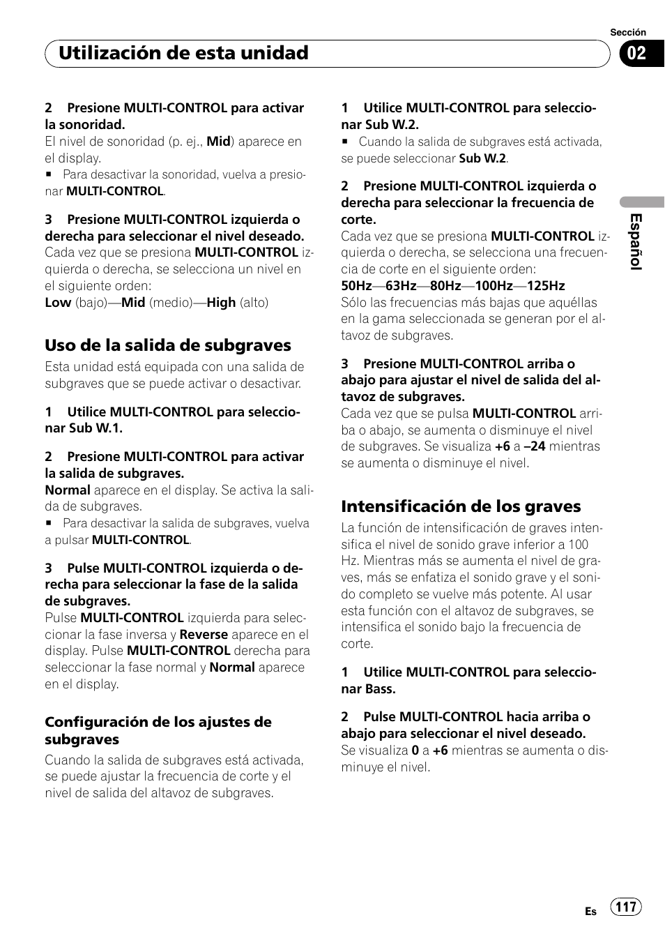 Uso de la salida de subgraves 117, Intensificación de los graves 117, Utilización de esta unidad | Uso de la salida de subgraves, Intensificación de los graves | Pioneer DEH-P85BT User Manual | Page 117 / 144