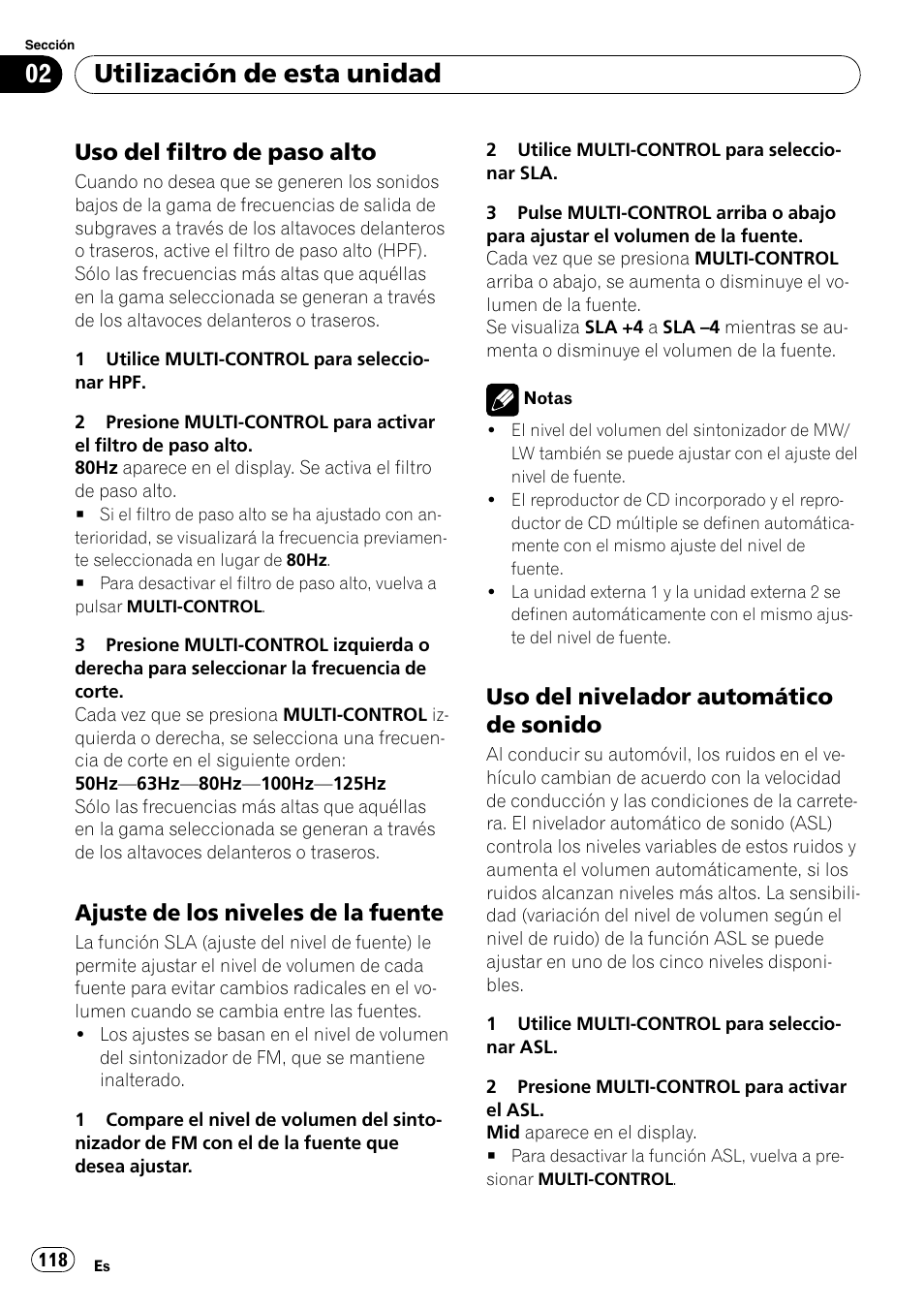 Uso del filtro de paso alto 118, Ajuste de los niveles de la fuente 118, Uso del nivelador automático de | Sonido, Utilización de esta unidad, Uso del filtro de paso alto, Ajuste de los niveles de la fuente, Uso del nivelador automático de sonido | Pioneer DEH-P85BT User Manual | Page 118 / 144