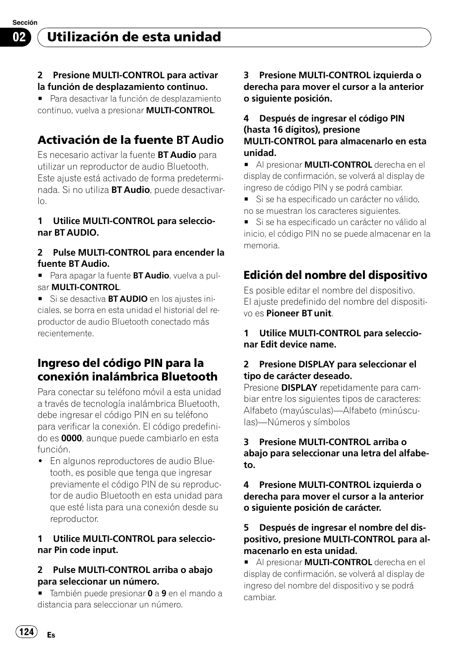 Activación de la fuente bt audio 124, Ingreso del código pin para la, Conexión inalámbrica bluetooth | Edición del nombre del, Dispositivo, Ac- tivación de la fuente, Activación de la fuente, Bt audio en, Utilización de esta unidad, Activación de la fuente bt audio | Pioneer DEH-P85BT User Manual | Page 124 / 144
