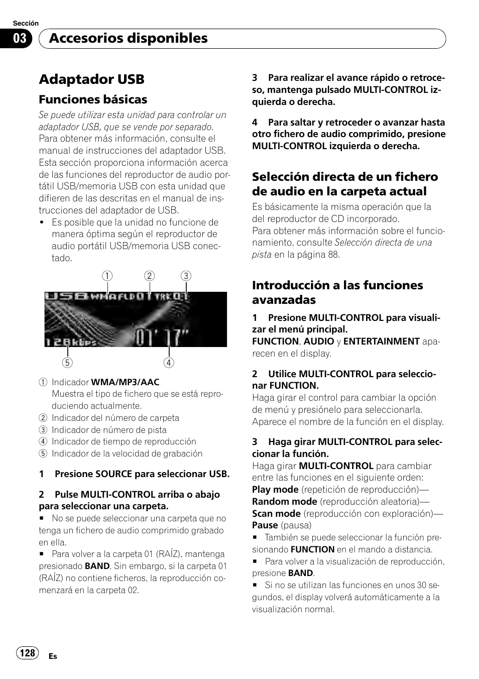 Accesorios disponibles adaptador usb, Funciones básicas 128, Selección directa de un fichero de | Audio en la carpeta actual, Introducción a las funciones, Avanzadas, Adaptador usb, Accesorios disponibles, Funciones básicas, Introducción a las funciones avanzadas | Pioneer DEH-P85BT User Manual | Page 128 / 144