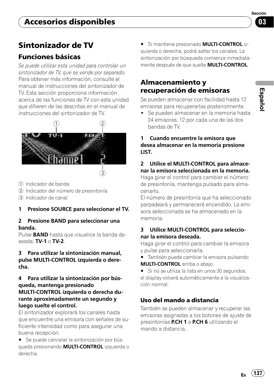 Sintonizador de tv, Funciones básicas 137, Almacenamiento y recuperación de | Emisoras, Accesorios disponibles, Funciones básicas, Almacenamiento y recuperación de emisoras | Pioneer DEH-P85BT User Manual | Page 137 / 144