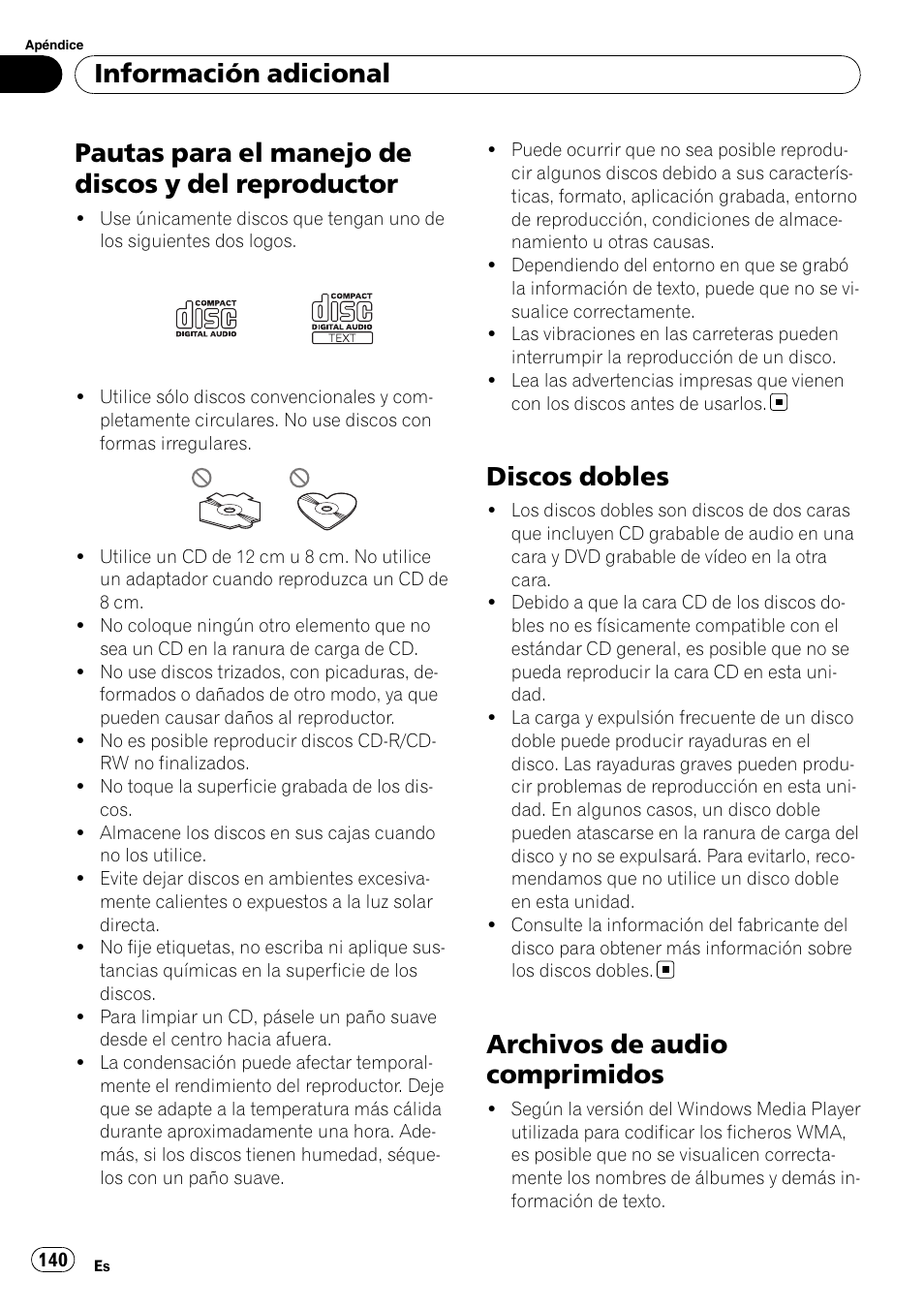 Pautas para el manejo de discos y del, Reproductor, Discos dobles | Archivos de audio comprimidos, Pautas para el manejo de discos y del reproductor, Información adicional | Pioneer DEH-P85BT User Manual | Page 140 / 144