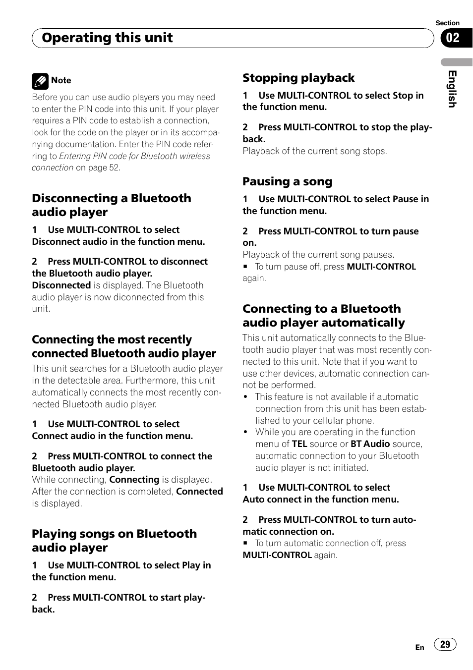 Disconnecting a bluetooth audio, Player, Connecting the most recently | Connected bluetooth audio player, Playing songs on bluetooth audio, Stopping playback 29, Pausing a song 29, Connecting to a bluetooth audio player, Automatically, Operating this unit | Pioneer DEH-P85BT User Manual | Page 29 / 144
