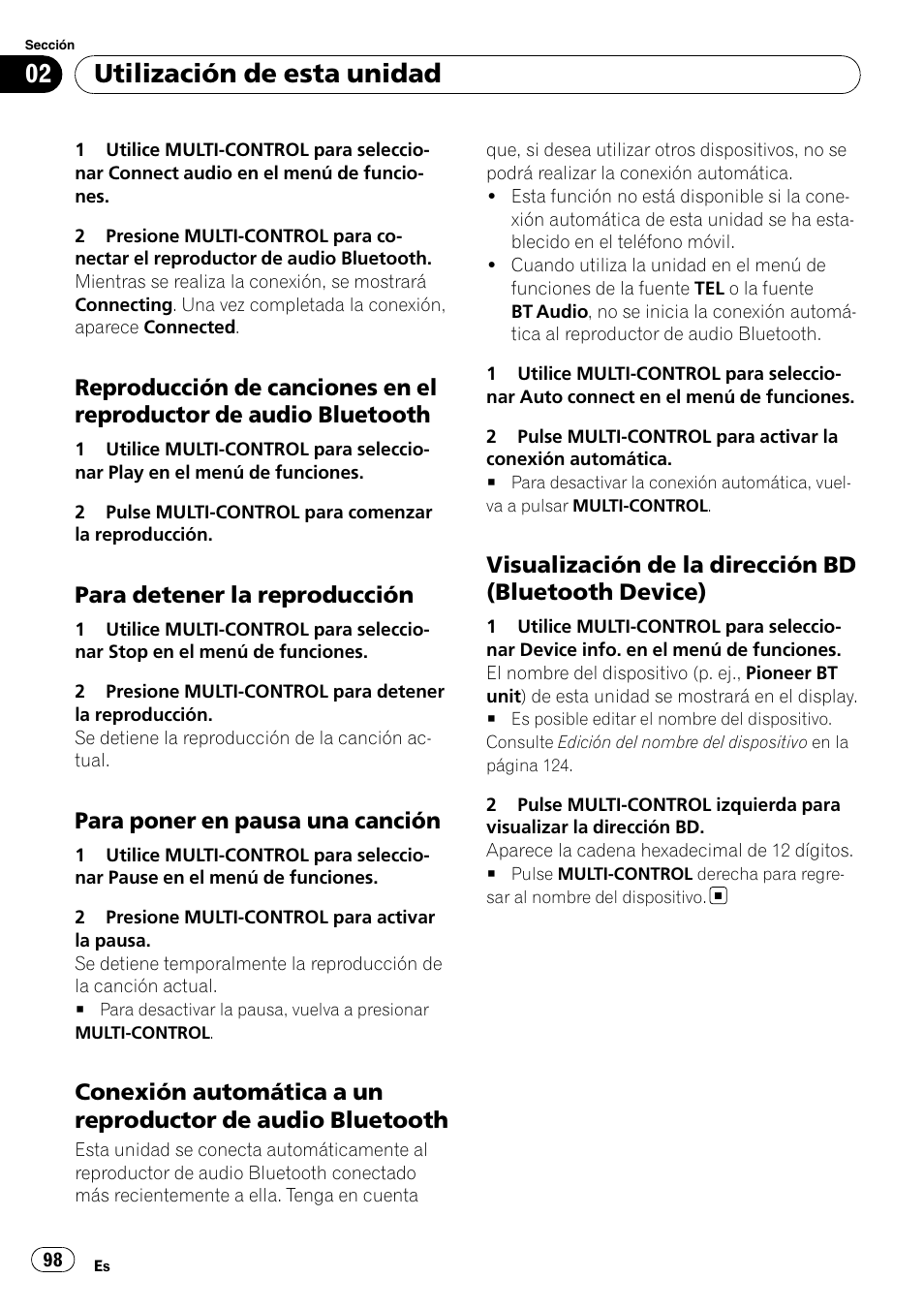 Reproducción de canciones en el, Reproductor de audio bluetooth, Para detener la reproducción 98 | Para poner en pausa una canción 98, Conexión automática a un reproductor, De audio bluetooth, Visualización de la dirección bd, Bluetooth device), Utilización de esta unidad, Para detener la reproducción | Pioneer DEH-P85BT User Manual | Page 98 / 144