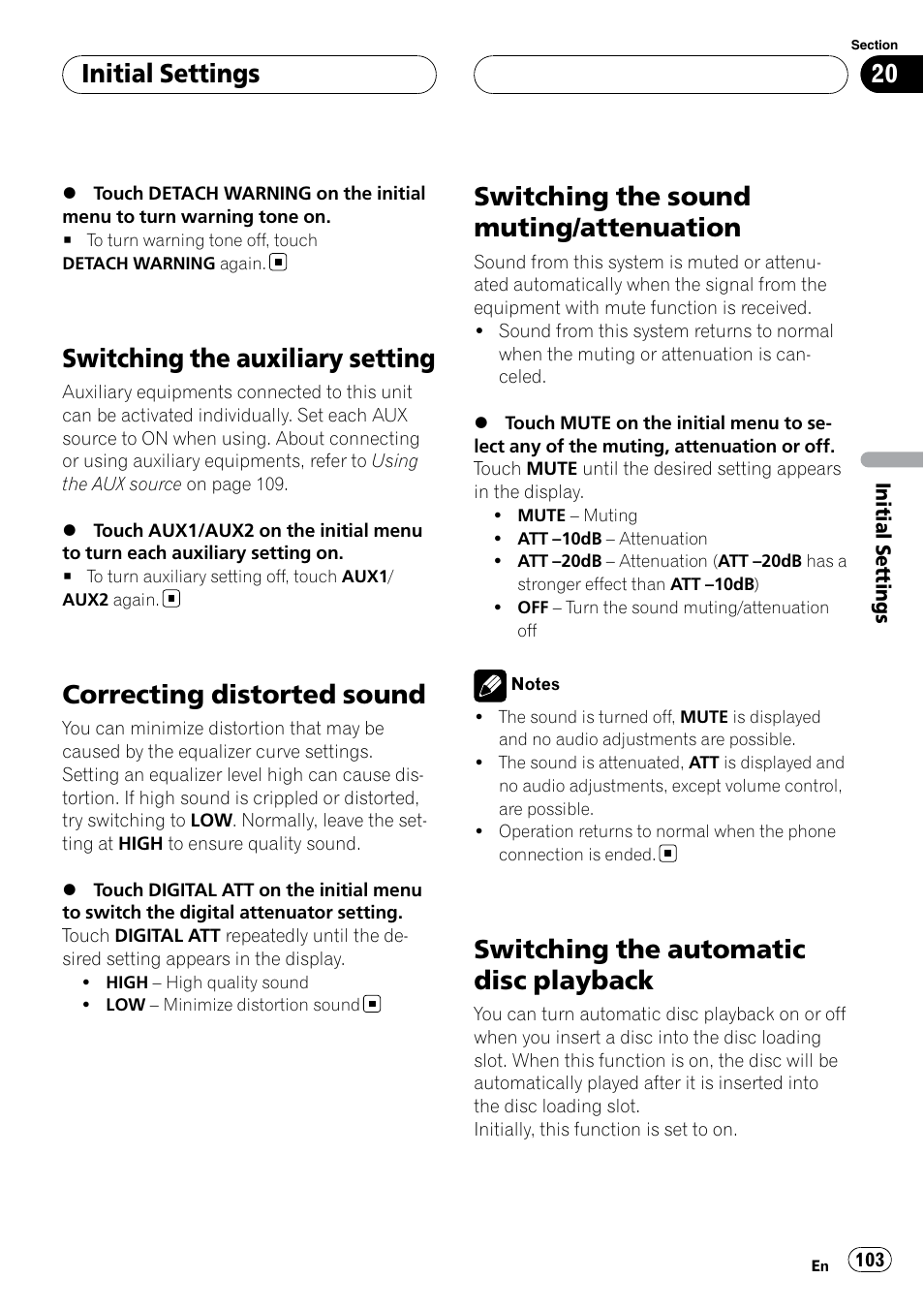 Switching the auxiliary setting, Correcting distorted sound, Switching the sound muting | Attenuation, Switching the automatic disc playback, Switching, Switching the sound muting/attenuation, Initial settings | Pioneer SUPERTUNERIIID+ AVH-P7850DVD User Manual | Page 103 / 132