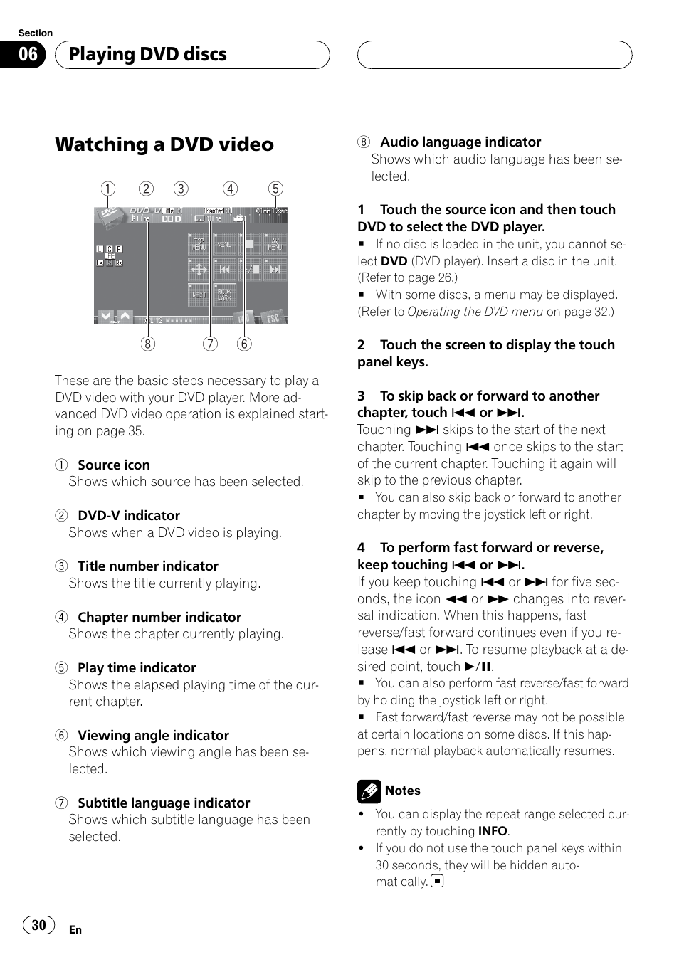 Playing dvd discs watching a dvd video, Watching a dvd video, Playing dvd discs | Pioneer SUPERTUNERIIID+ AVH-P7850DVD User Manual | Page 30 / 132