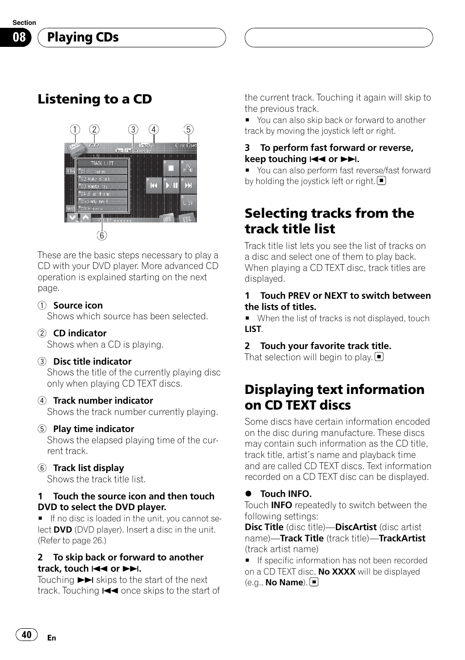 Playing cds listening to a cd, Selecting tracks from the track title list, Displaying text information on cd text | Discs, Listening to a cd, Displaying text information on cd text discs, Playing cds | Pioneer SUPERTUNERIIID+ AVH-P7850DVD User Manual | Page 40 / 132