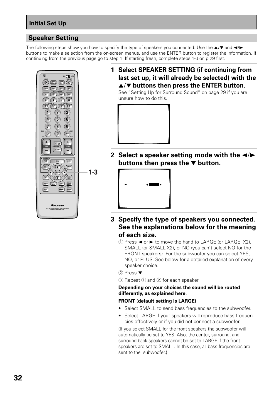 Speaker setting, Initial set up, See “setting up for surround sound | On page 29 if you are unsure how to do this | Pioneer VSX-D909S User Manual | Page 32 / 92