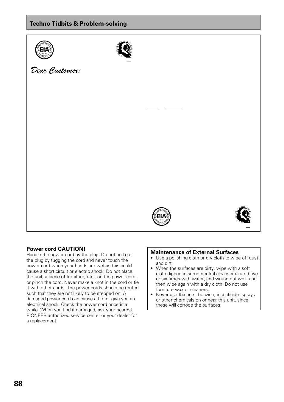 We want you listening for a lifetime, Techno tidbits & problem-solving, Maintenance of external surfaces | Power cord caution | Pioneer VSX-D909S User Manual | Page 88 / 92