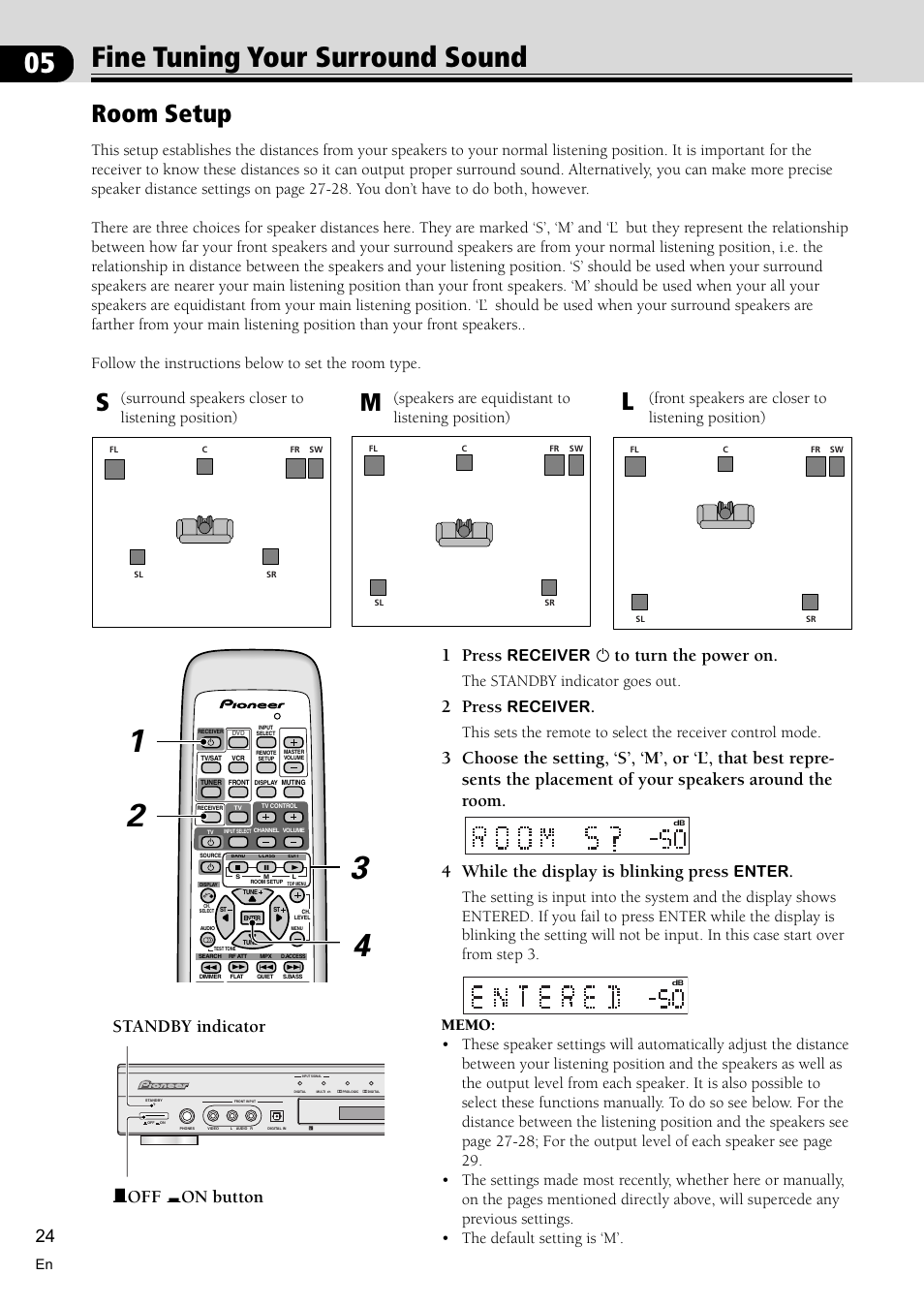 Fine tuning your surround sound 24, Room setup 24, 05 fine tuning your surround sound | Room setup, Lm s, 1 press, 2 press, Standby indicator — off _ on button, Receiver, The standby indicator goes out | Pioneer VSX-C300 User Manual | Page 24 / 56
