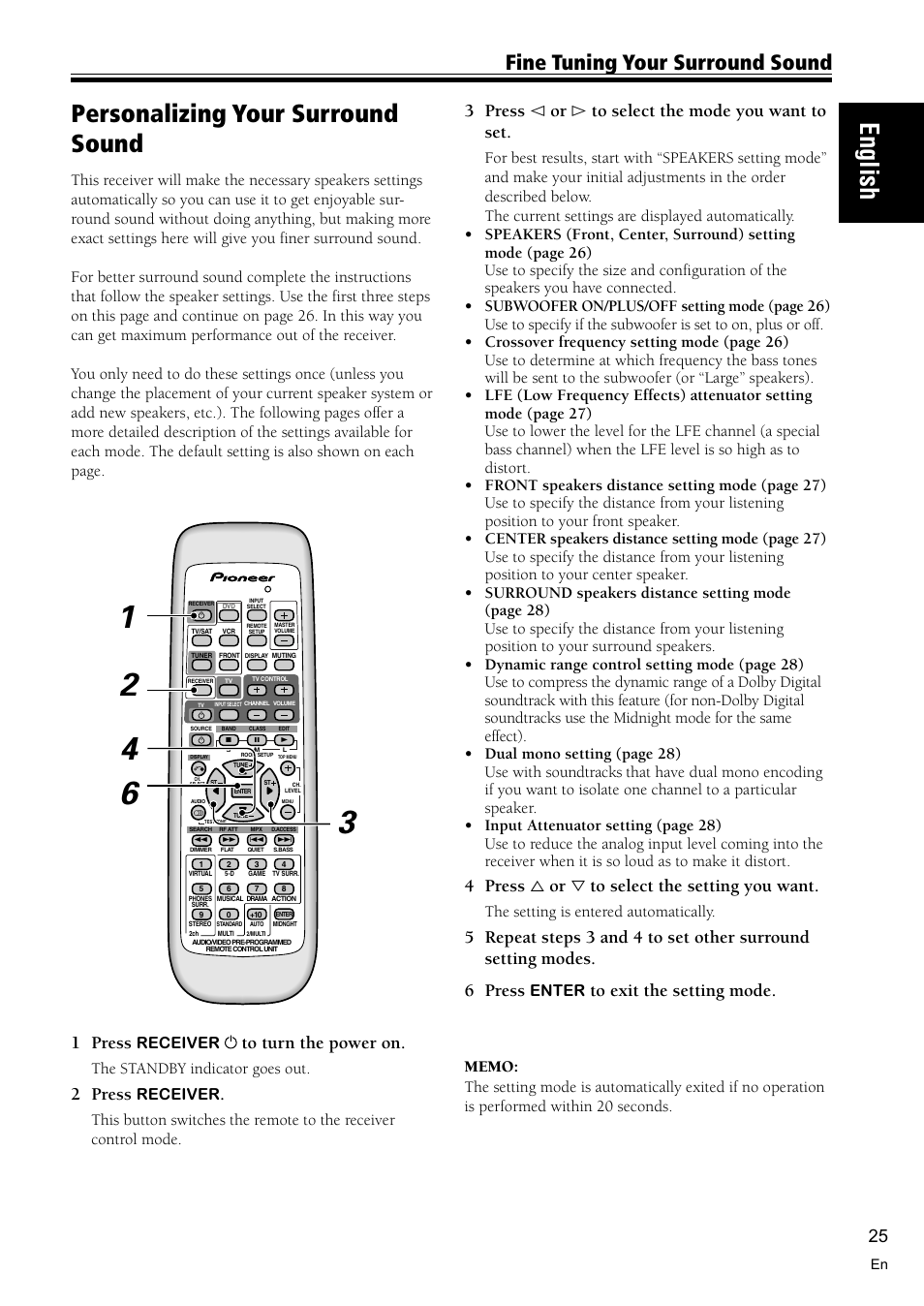 Personalizing your surround sound 25, English, Personalizing your surround sound | Fine tuning your surround sound, 1 press, 2 press, 3 press @ or # to select the mode you want to set, 4 press % or ﬁ to select the setting you want, Receiver, The standby indicator goes out | Pioneer VSX-C300 User Manual | Page 25 / 56