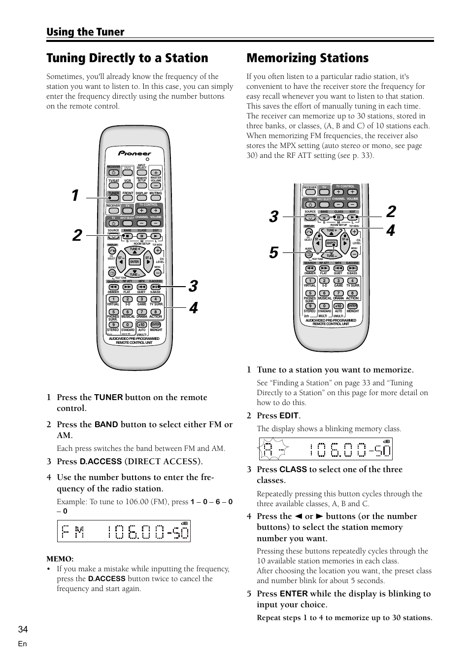 Tuning directly to a station 34, Memorizing stations 34, Tuning directly to a station | Using the tuner, 1 press the, Button on the remote control. 2 press the, Button to select either fm or am, 3 press, 2 press, 5 press | Pioneer VSX-C300 User Manual | Page 34 / 56