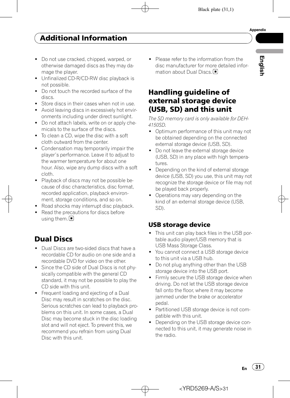 Dual discs, Handling guideline of external storage device, Usb, sd) and this unit | Usb storage device 31, Additional information, Usb storage device | Pioneer Super Tuner III D DEH-3100UB User Manual | Page 31 / 112