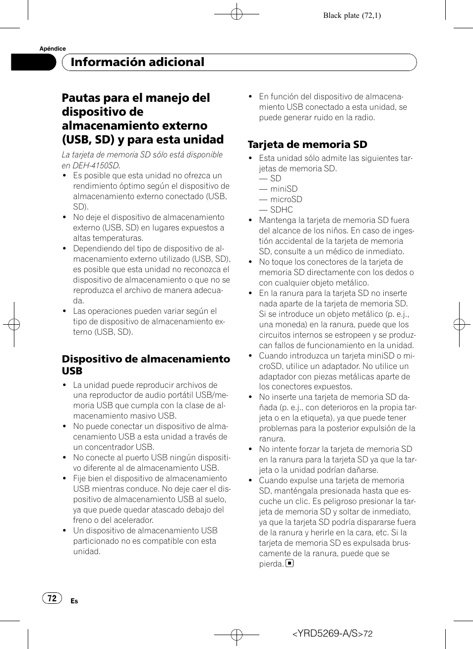 Pautas para el manejo del dispositivo de, Dispositivo de almacenamiento, Tarjeta de memoria sd 72 | Información adicional, Dispositivo de almacenamiento usb | Pioneer Super Tuner III D DEH-3100UB User Manual | Page 72 / 112