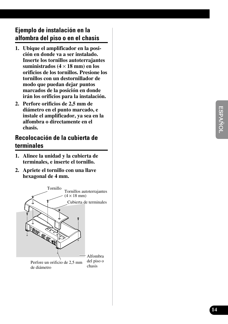 Ejemplo de instalación en la alfombra, Del piso o en el chasis, Recolocación de la cubierta de terminales | Pioneer PRS-D1000M User Manual | Page 47 / 50