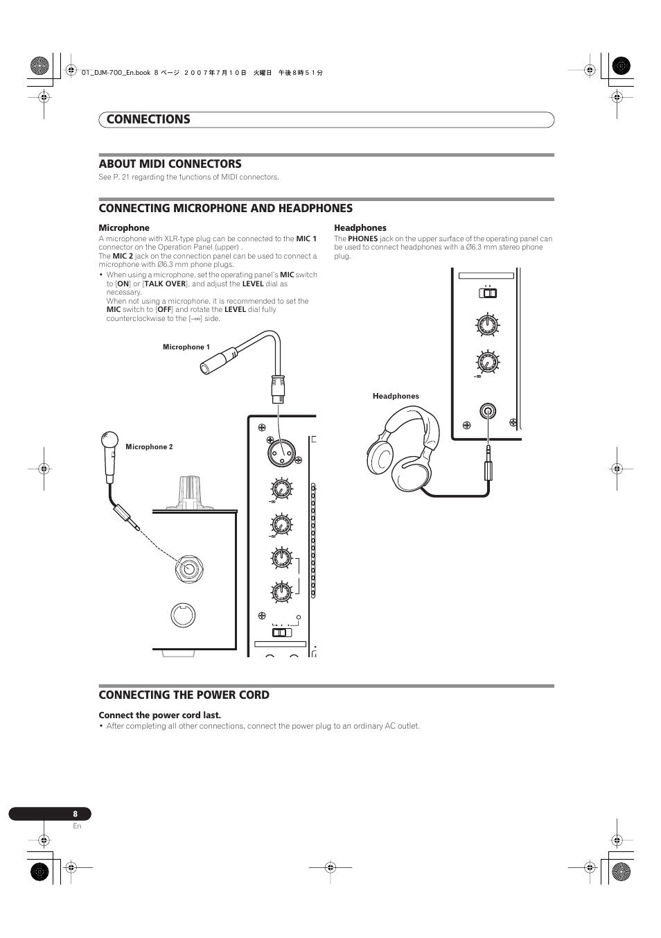 Connections, About midi connectors, Connecting microphone and headphones | Connecting the power cord, Microphone, Headphones, Connect the power cord last | Pioneer DJM-700-S User Manual | Page 8 / 28