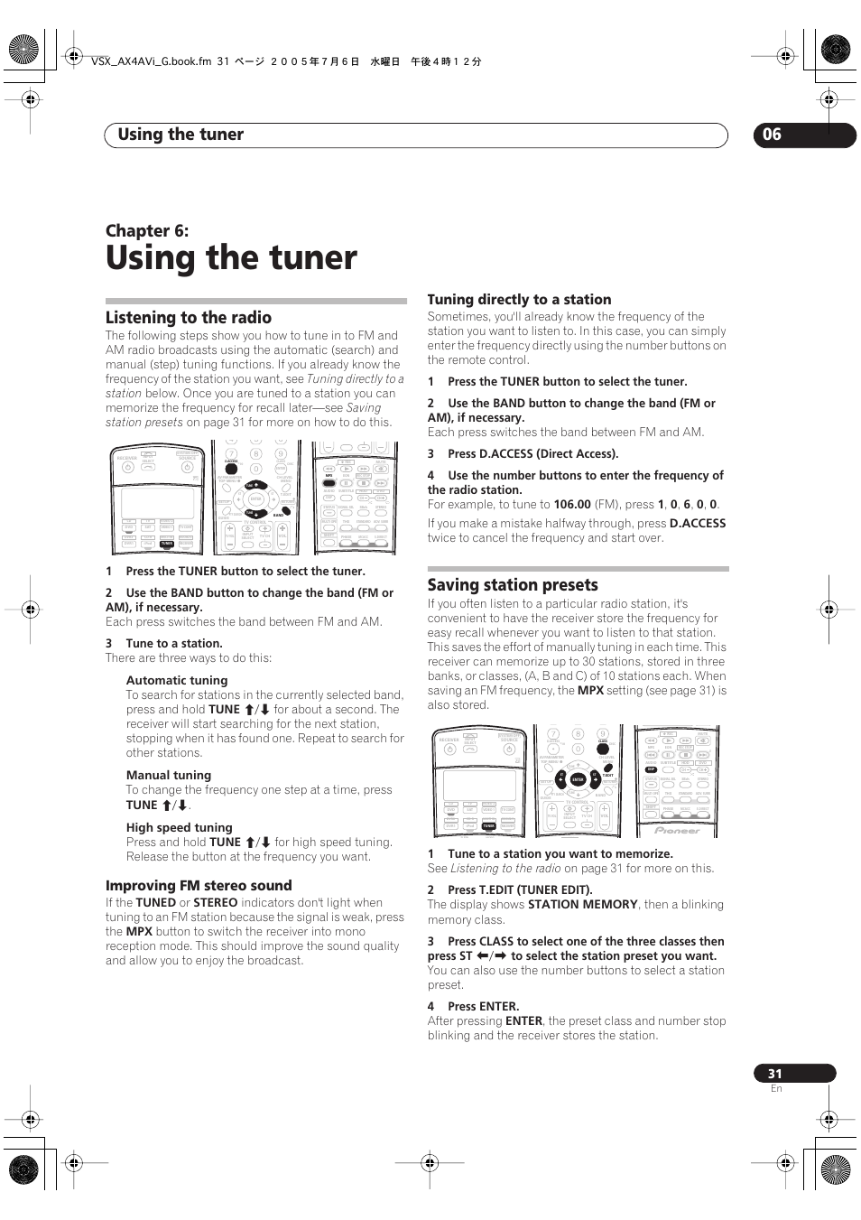 06 using the tuner, Listening to the radio, Saving station presets | Using the tuner, Using the tuner 06, Chapter 6, Improving fm stereo sound, Tuning directly to a station, On page 31 for more on how to do this, 1press the | Pioneer VSX-AX4AVi-G User Manual | Page 31 / 87